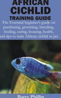African Cichlid Training Guide