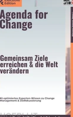 Agenda for Change – Gemeinsam Ziele erreichen & die Welt verändern
