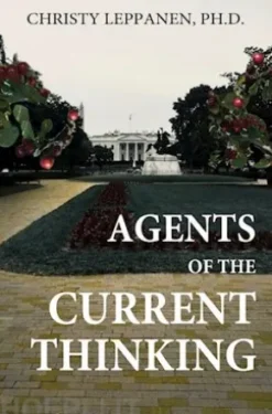 Agents of the Current Thinking