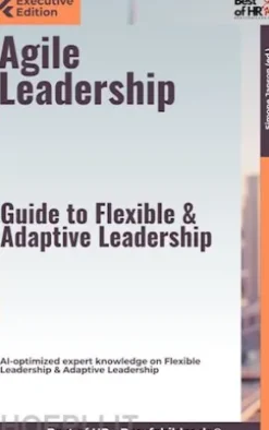 Agile Leadership – Guide to Flexible & Adaptive Leadership