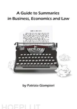 A Guide to Summaries in Business, Economics and Law