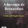 A Herança De Bernardino