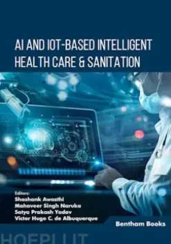 AI and IoT-based intelligent Health Care & Sanitation