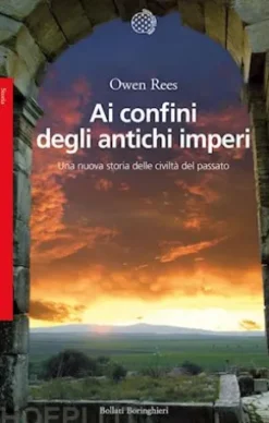 Ai confini degli antichi imperi