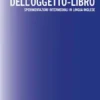 Ai margini dell’oggetto-libro