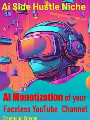AI Monetization of your Faceless YouTube Channel
