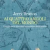 Ai quattro angoli del mondo