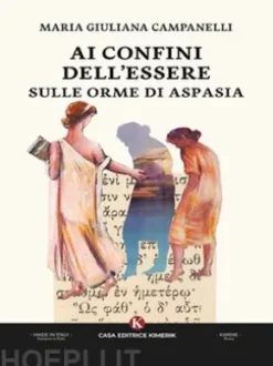 Ai confini dell'Essere sulle orme di Aspasia