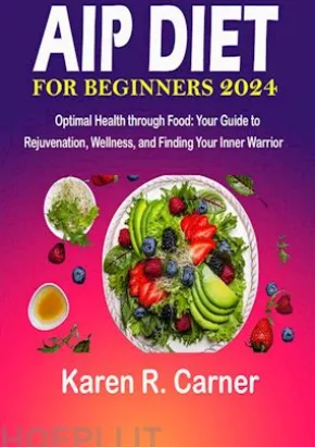 AIP Diet For Beginners 2024