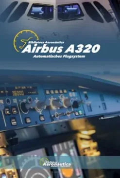 AirbusA320 Automatisches Flugsystem