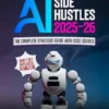 AI Side Hustles 2025-26
