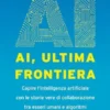 AI, ultima frontiera