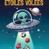 A la conquête des étoiles volées