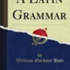 A Latin Grammar
