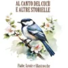 Al canto del cucù e altre storielle