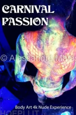 Alessandro Matassa CARNIVAL PASSION Body Art 4k Nude Experience
