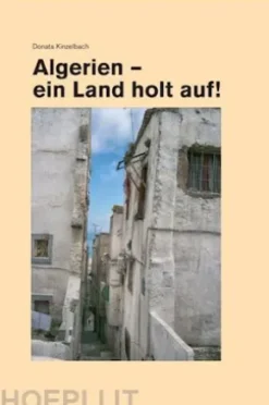 Algerien - ein Land holt auf