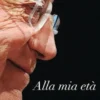 Alla mia età