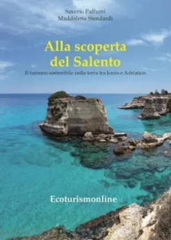Alla scoperta del Salento