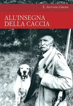All'insegna della caccia