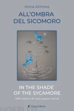All’ombra del sicomoro - In the Shade of the Sycamore