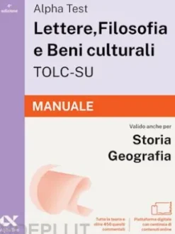 Alpha Test Lettere, Filosofia e Beni culturali TOLC-SU - Manuale