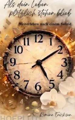 Als dein Leben plötzlich stehen blieb