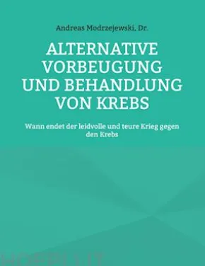 Alternative Vorbeugung und Behandlung von Krebs