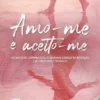 Amo-me e aceito-me