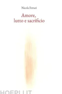 Amore, lutto e sacrificio