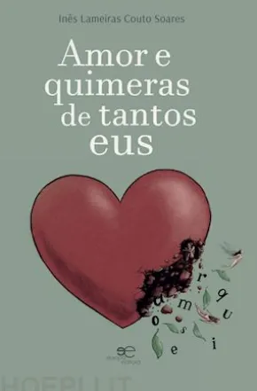 Amor e quimeras de tantos eus