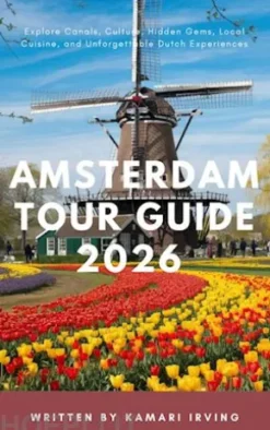 Amsterdam Tour Guide 2026