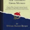 An Introductory New Testament Greek Method
