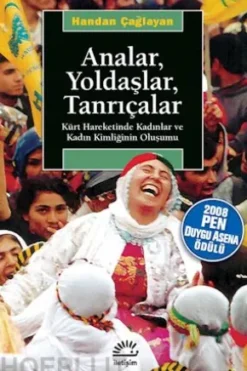 Analar, Yoldaslar, Tanriçalar