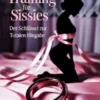 Anal-Training für Sissies – Der Schlüssel zur totalen Hingabe