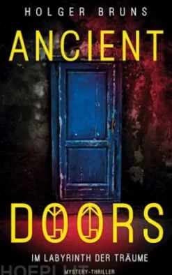 ANCIENT DOORS - Im Labyrinth der Träume