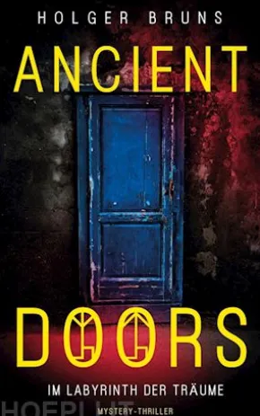ANCIENT DOORS - Im Labyrinth der Träume