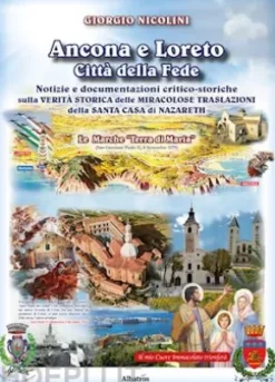 Ancona e Loreto. Città della Fede