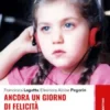 Ancora un giorno di felicità