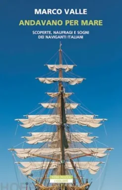 Andavano per mare