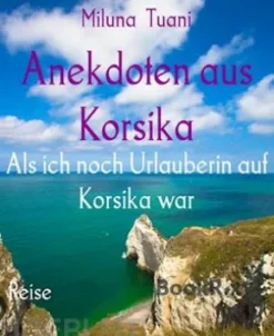 Anekdoten aus Korsika