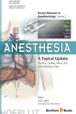 Anesthesia: A Topical Update – Thoracic, Cardiac, Neuro, ICU, and Interesting Cases