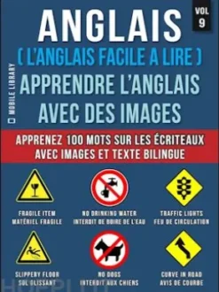 Anglais ( L’Anglais facile a lire ) - Apprendre L’Anglais Avec Des Images (Vol 9)