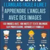 Anglais ( L’Anglais facile a lire ) - Apprendre L’Anglais Avec Des Images (Vol 1)