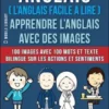 Anglais ( L’Anglais facile a lire ) - Apprendre L’Anglais Avec Des Images(Vol 3)