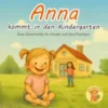 Anna kommt in den Kindergarten