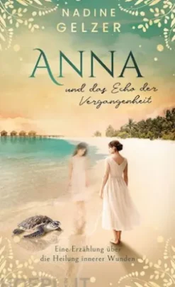 Anna und das Echo der Vergangenheit