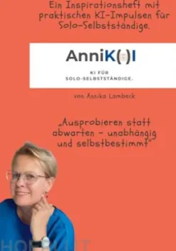 AnniK(a)I - KI für Solo-Selbstständige mit Update-Download