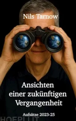 Ansichten einer zukünftigen Vergangenheit