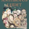 Anthropos Leidet